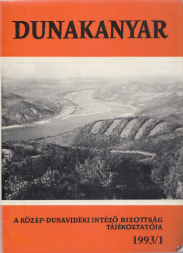 Dunakanyar 1993/1-2. (A Kzp-dunavidki Intz Bizottsg tjkoztatja) (fzet mellklettel)