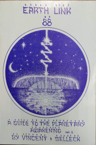 Earth Link 88 - A Guide to The Planetary Awakening Vol 2