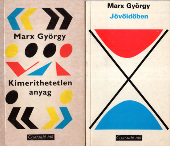 2 db Marx Gy�rgy k�tet (egy�tt): 1. J�v�id�ben + 2. Kimer�thetetlen anyag