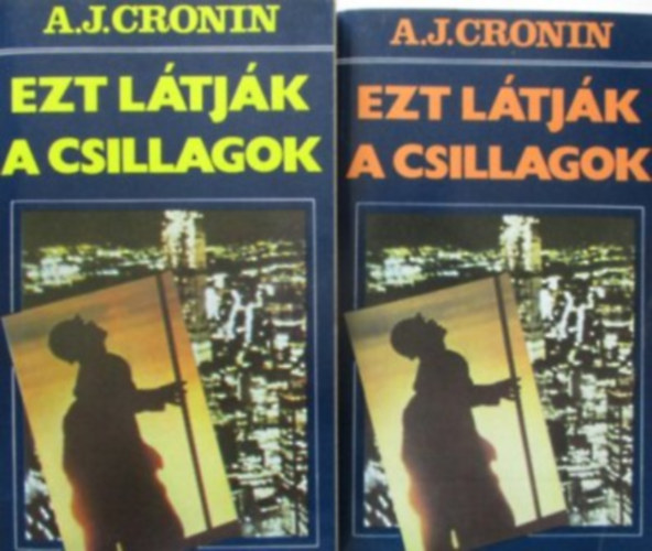 Ezt ltjk a csillagok I-II.