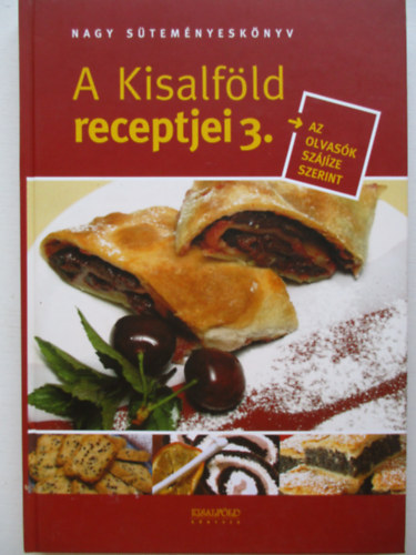 Nyerges Csaba  (szerk.) - Nagy stemnyesknyv - A Kisalfld receptjei 3.