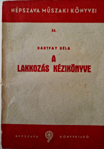 Brtfay Bla - A lakkozs kziknyve (34.)