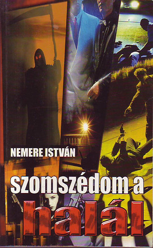 Nemere Istvn - Szomszdom a hall