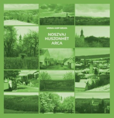 Noszvaj huszonh�t arca