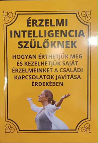 �rzelmi intelligencia sz�l�knek