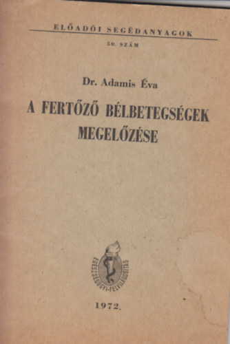 A fertz blbetegsgek megelzse - 50. szm