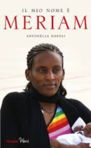 Antonella Napoli - Il mio Nome é Meriam