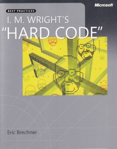 Eric Brechner - I. M. Wright's "Hard Code"