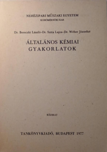 �ltal�nos k�miai gyakorlatok