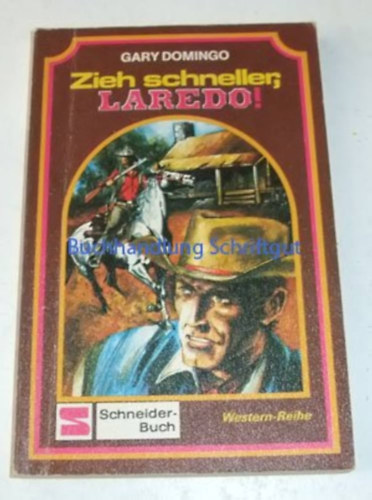 Zieh schneller, Laredo!