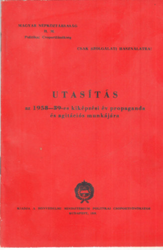 Utasts az 1958-59-es kikpzsi v propaganda s agitcis munkjra