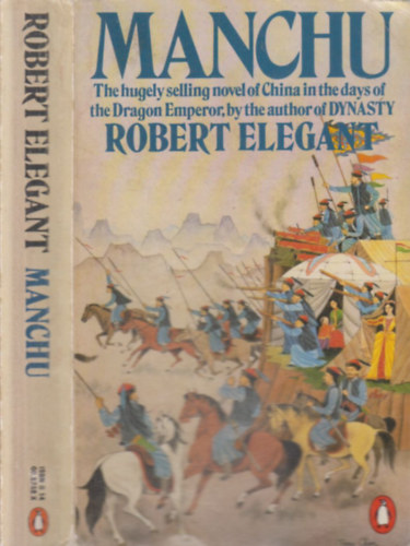Robert Elegant - Manchu  (The second book in the Imperial China Trilogy series)