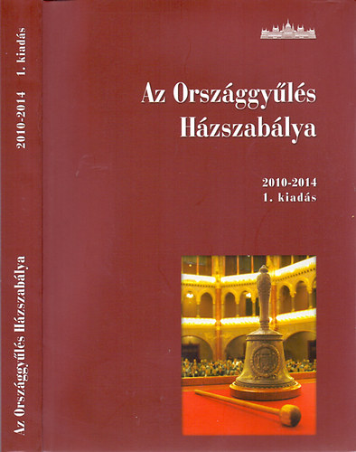 Az Orszggyls Hzszablya 2010-2014 (1. kiads)