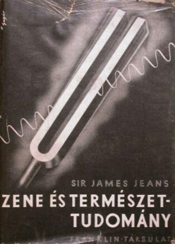 Sir James Jeans - Zene s termszettudomny