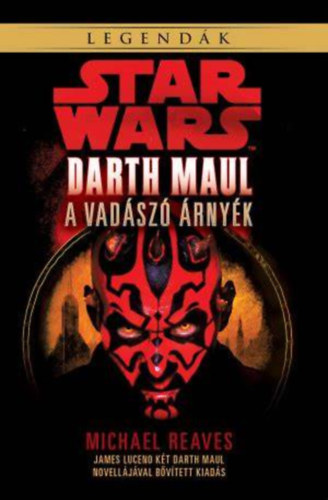 Star Wars: Darth Maul-A vad�sz� �rny�k