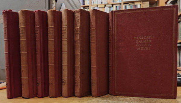 Miksz�th K�lm�n - 8 db Miksz�th K�lm�n �sszes m�vei k�tet (c�mek �s k�tetsz�mok a term�klapon)