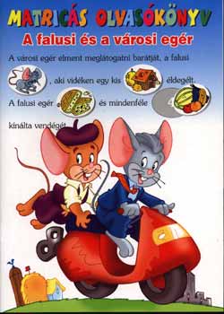 Ol�h Erzs�bet  (ford.) - A falusi eg�r �s a v�rosi eg�r - matric�s foglalkoztat�