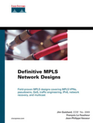 Vgleges MPLS hlzati tervek- "definitive mpls network designs"