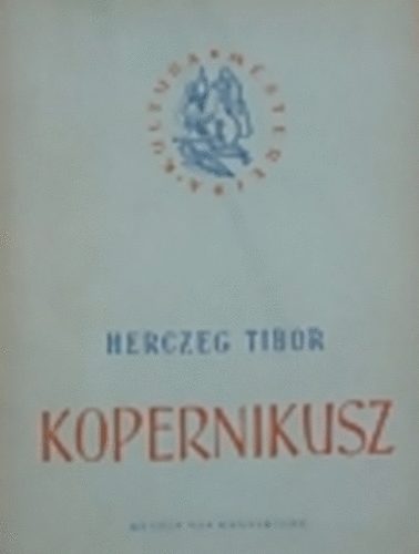 Herczeg Tibor - Kopernikusz (Herczeg)