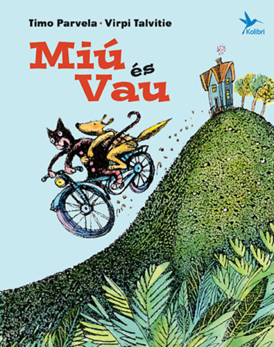 Timo Parvela - Mi� �s Vau