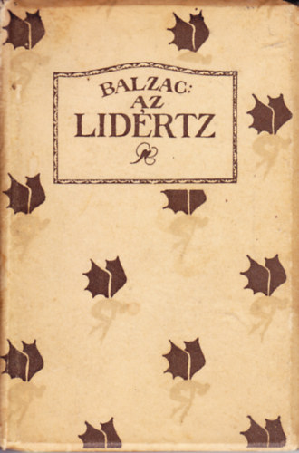 Honor de Balzac - Az lidrtz