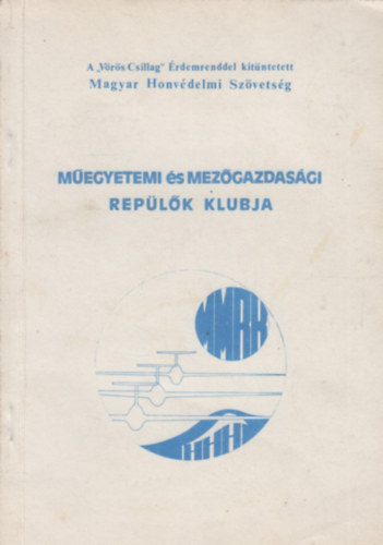 M�egyetemi �s Mez�gazdas�gi Rep�l�k Klubja 1986