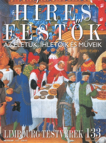 Hres festk (Az letk, ihletik s mveik) 133. szm - Limbourg testvrek