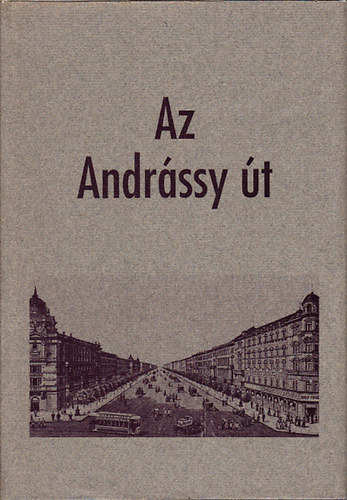 Terzvrosi nk.Kulturl. Biz. - Az Andrssy t