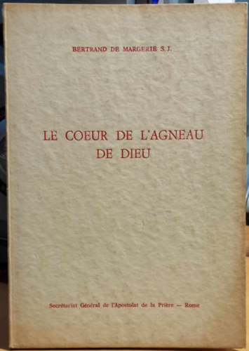 Le Coeur de L'Agneau de dieu (Isten Brnynak Szve)