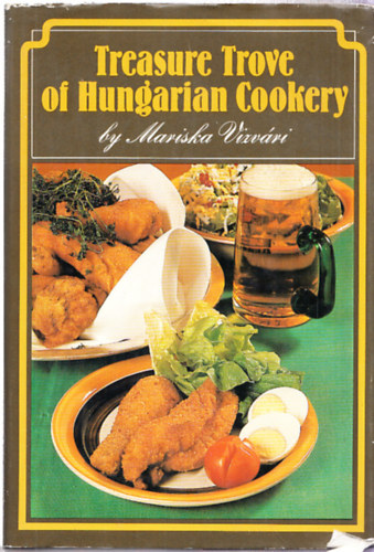 V�zv�ri Mariska - Treasure Trove of Hungarian Cookery
