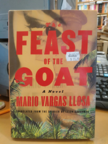 Mario Vargas LLosa - The Feast of the Goat