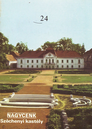 Nagycenk - Sz�chenyi kast�ly