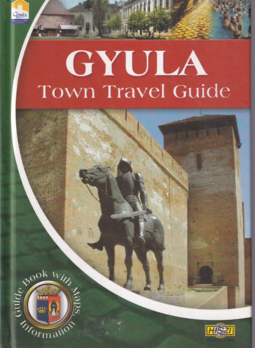 Gyula Town Travel Guide
