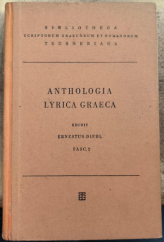 Ernestus Diehl - Anthologia lyrica Graeca Fasc. 2