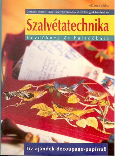 Szalvtatechnika     kezdknek s haladknak