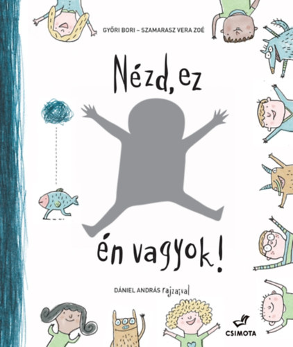 Nzd, ez n vagyok!