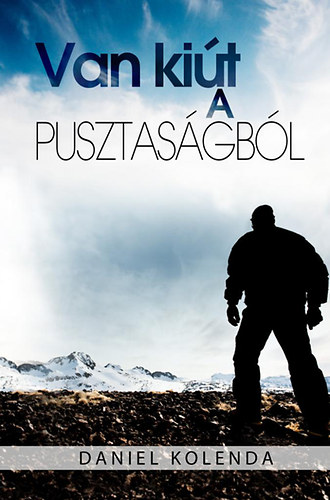 Daniel Kolenda - Van kit a pusztasgbl