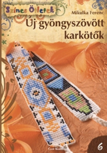 �j gy�ngysz�v�tt kark�t�k