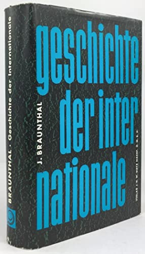 J. Braunthal - Geschichte der internationale I-II