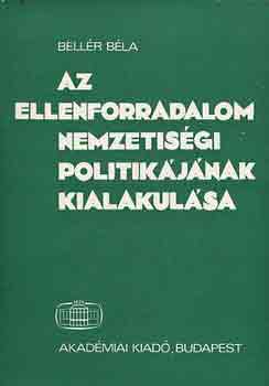 Az ellenforradalom nemzetisgi politikjnak kialakulsa