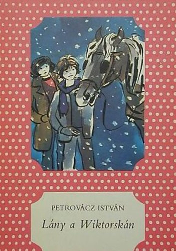 L�ny a Wiktorsk�n - Zsoldos Vera rajzaival - P�tty�s k�nyvek