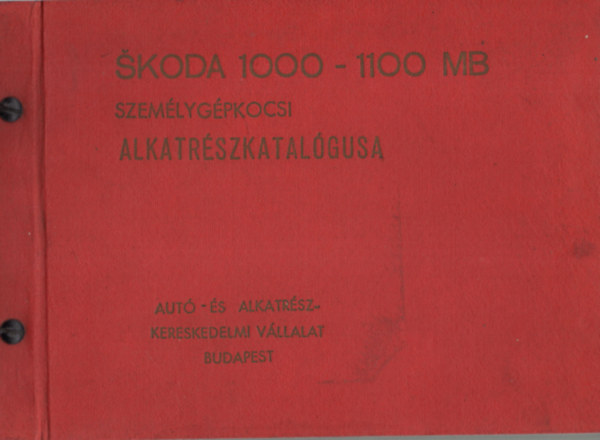 Skoda 1000-1100 MB szemlygpkocsi alkatrszkatalgusa