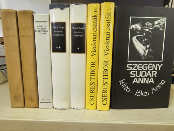 5db regny, 8 ktetben, KNYVMENT AJNLAT: A nap szerelmes/ Aranyecset+ Erdlyi magyar elbeszlk 1918-2000+ Szerettem az igazsgot I-II+ Vzaknai csatk I-II+ Szegny Sudr Anna