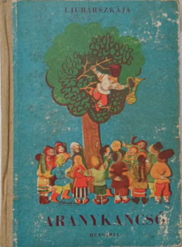 Ljub�rszk�ja - Aranykancs�