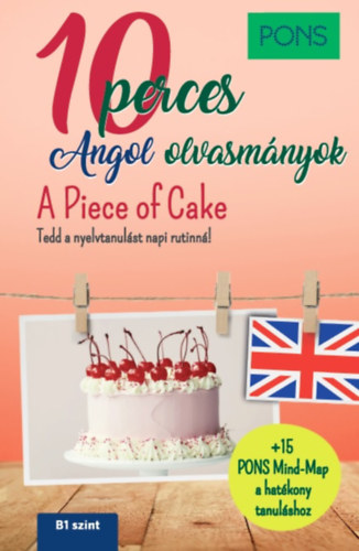 PONS 10 perces angol olvasmnyok - A Piece of Cake