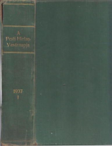 Pesti H�rlap Vas�rnapja - K�pes Vas�rnap (1937/janu�r-j�nius, 1. f�l�v)