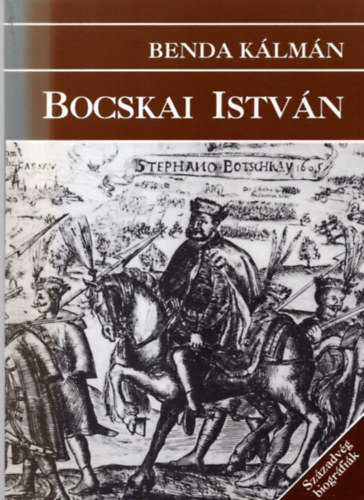 Benda Klmn - Bocskai Istvn