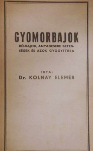 Gyomorbajok