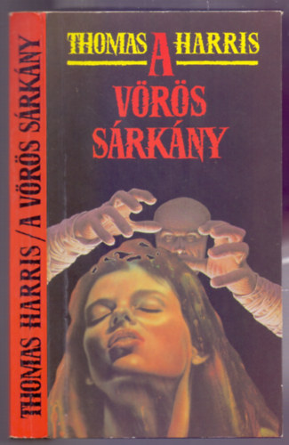Thomas Harris - A Vrs Srkny (The Red Dragon)