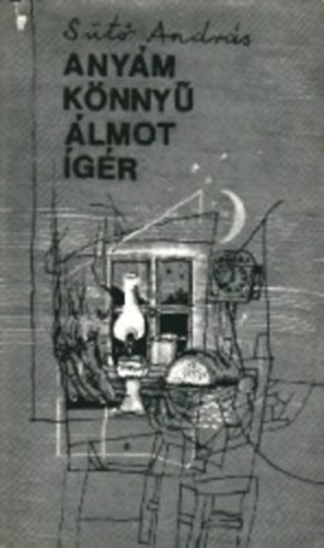 S�t� Andr�s - Any�m k�nny� �lmot �g�r - Napl�jegyzetek